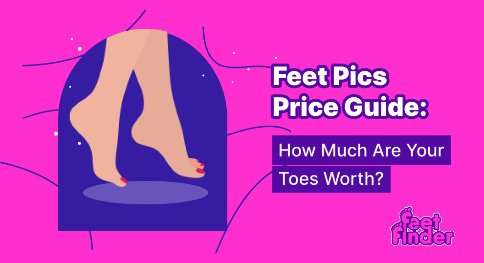 Feet Pics Price Guide